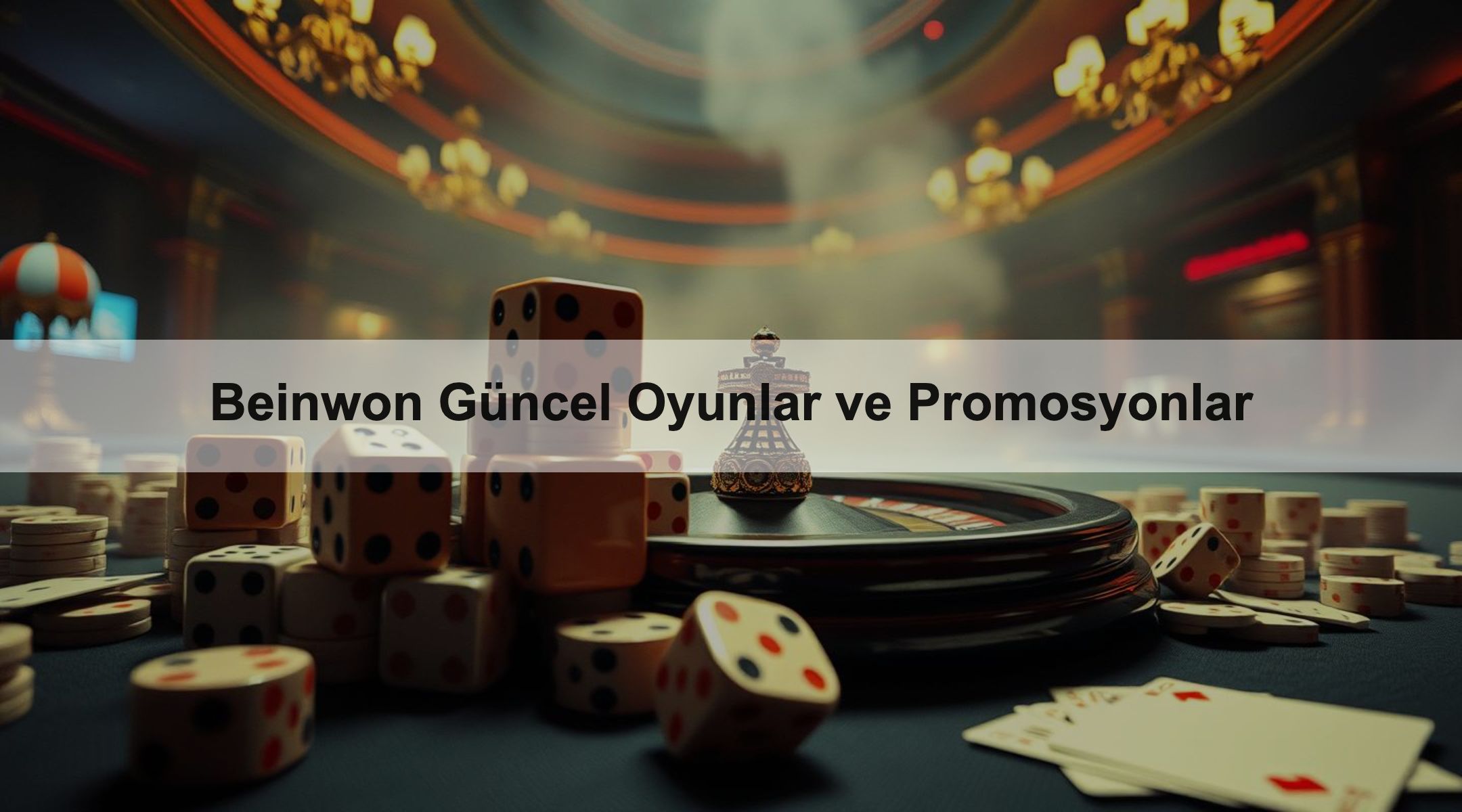 Beinwon Güncel Oyunlar ve Promosyonlar