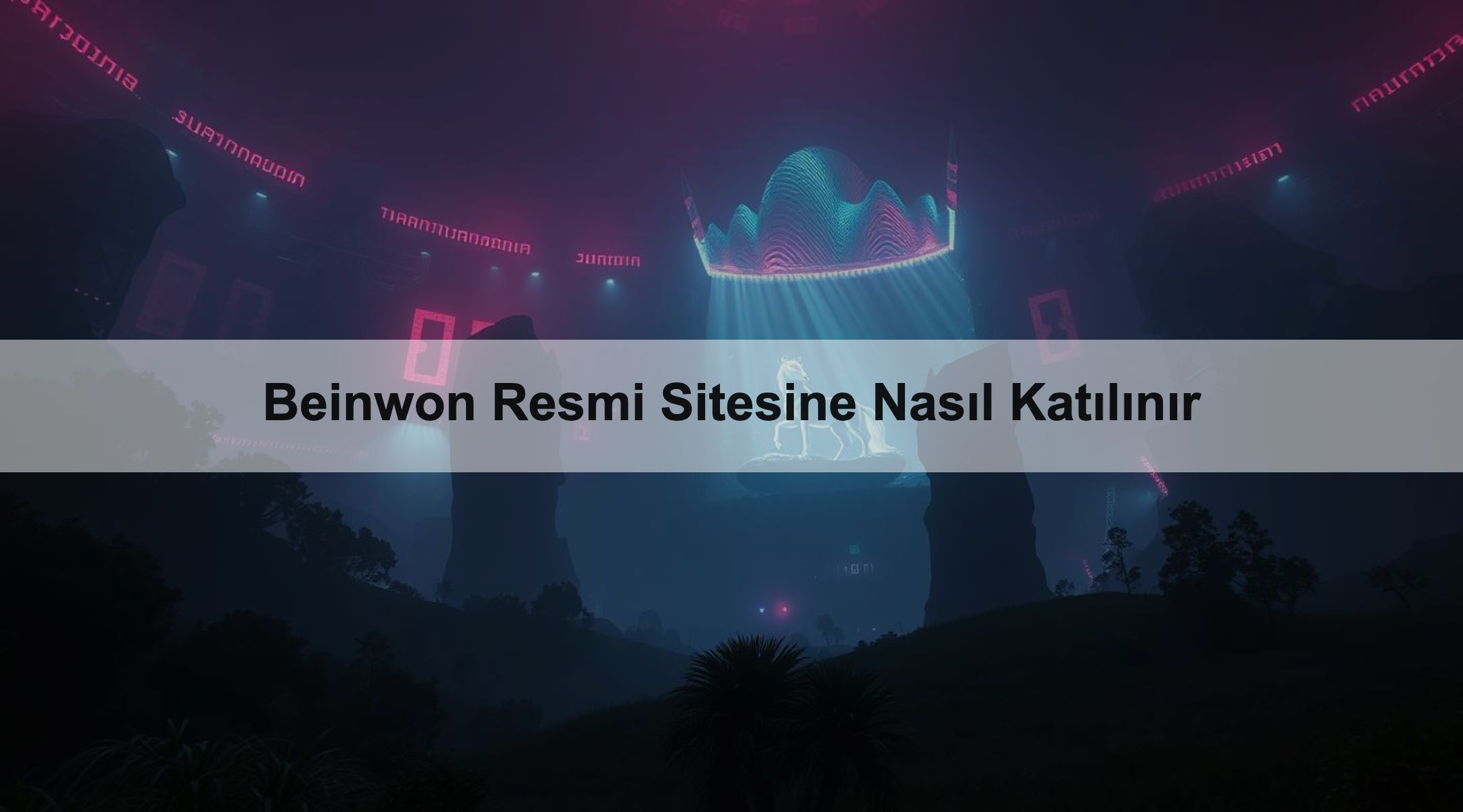 Beinwon Resmi Sitesine Nasıl Katılınır